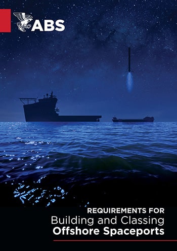 ABS launches offshore spaceport information at OTC Cover of ABS requirements for offshore spaceports